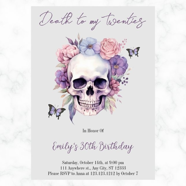Death to my 20s Skull Flowers Any Year Birthday  Invitation (Creator Uploaded)