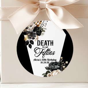 Death To My Fifties Floral 60th Birthday Party Classic Round Sticker