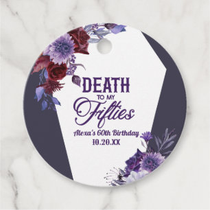 Death To My Fifties Floral 60th Birthday Party Favour Tags