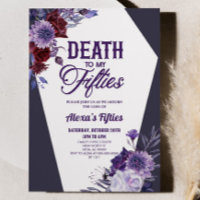 Death To My Fifties Floral 60th Birthday Party