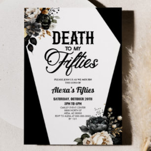 Death To My Fifties Floral 60th Birthday Party Invitation