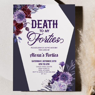 Death To My Forties Floral 50th Birthday Party Invitation
