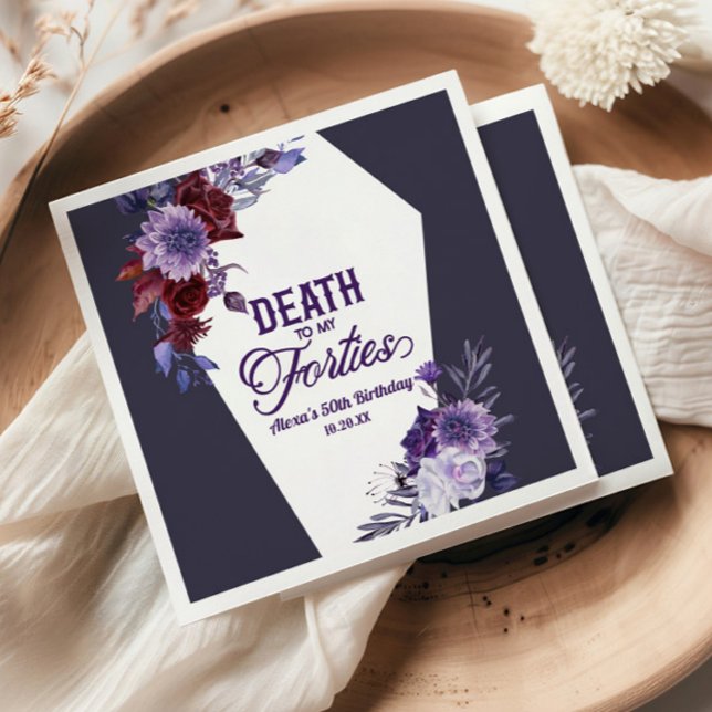Death To My Forties Floral 50th Birthday Party Napkin (Creator Uploaded)
