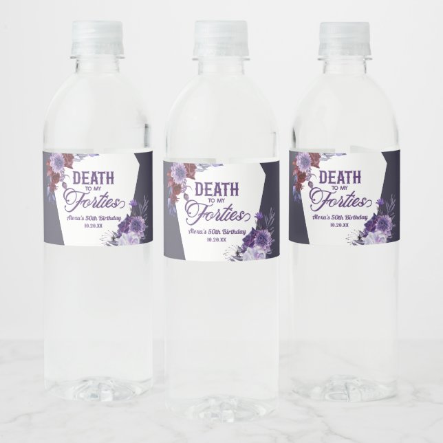 Death To My Forties Floral 50th Birthday Party Water Bottle Label (Bottles)