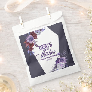 Death To My Thirties Floral 40th Birthday Party Favour Bags