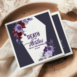 Death To My Thirties Floral 40th Birthday Party Napkin