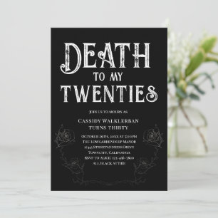 Death to my Twenties 30th Birthday  Invitation