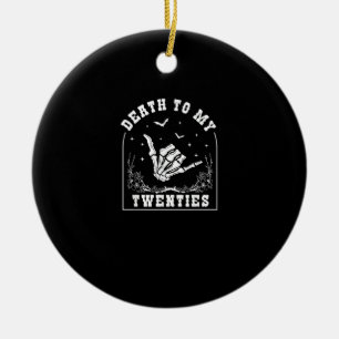 Death To My Twenties - Whimsigoth 30th Birthday Ceramic Tree Decoration