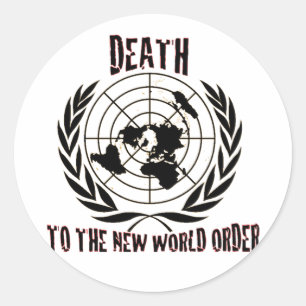 DEATH TO THE NEW WORLD ORDER CLASSIC ROUND STICKER