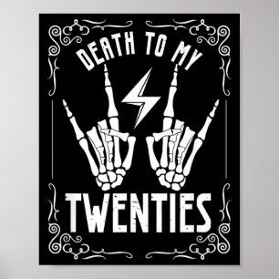 Death to Twenties 20s 30th Birthday 30 Years Old Poster