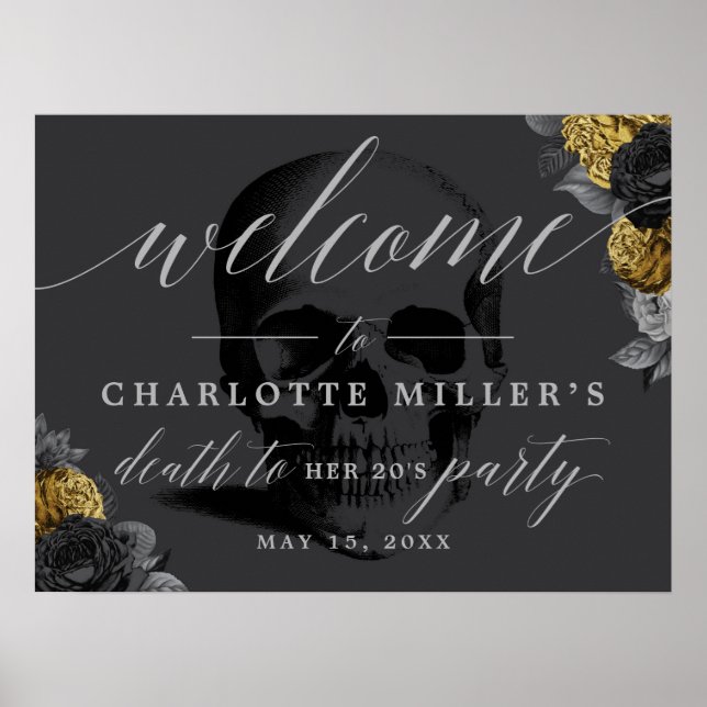 Death to your 20's Welcome Sign Gold and Black (Front)