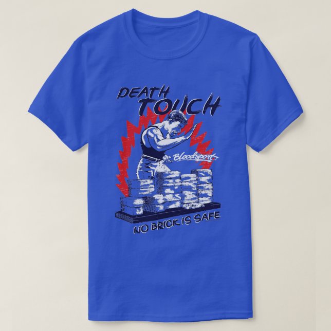 death touch no brick is safe T-Shirt (Design Front)