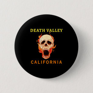 Death valley california heat wave! 6 cm round badge