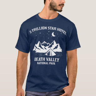 Death Valley National Park California Camping frie T-Shirt