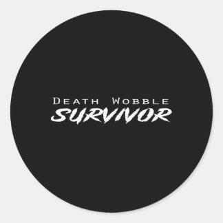 Death Wobble Survivor Classic Round Sticker