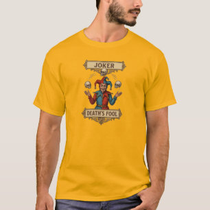 Death's Own Fool T-Shirt
