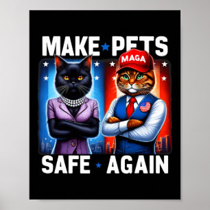 Debate Eating The Dogs Cat Make Pets Safe Again Tr Poster