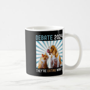 Debate Election 2024 Pets Dog Cat They're Eating W Coffee Mug