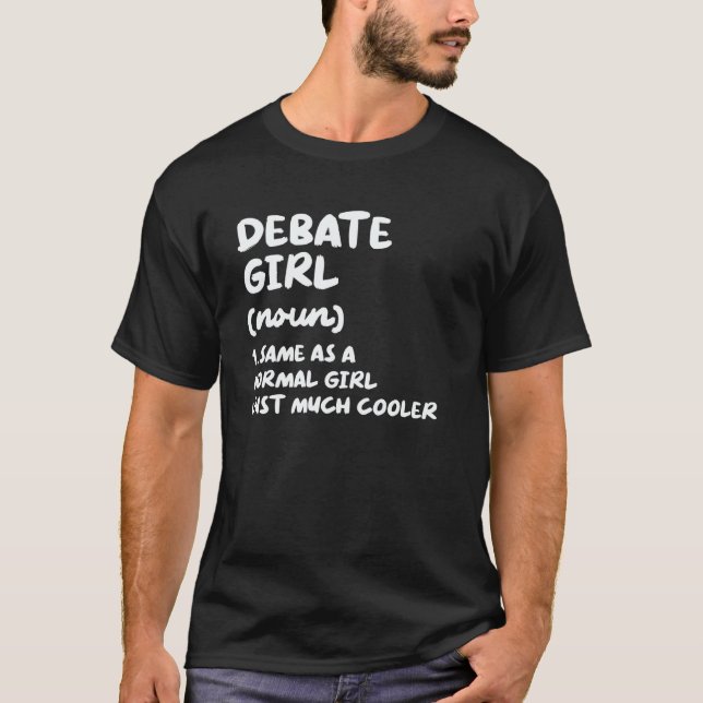Debate Girl Definition Debate Team T-Shirt (Front)