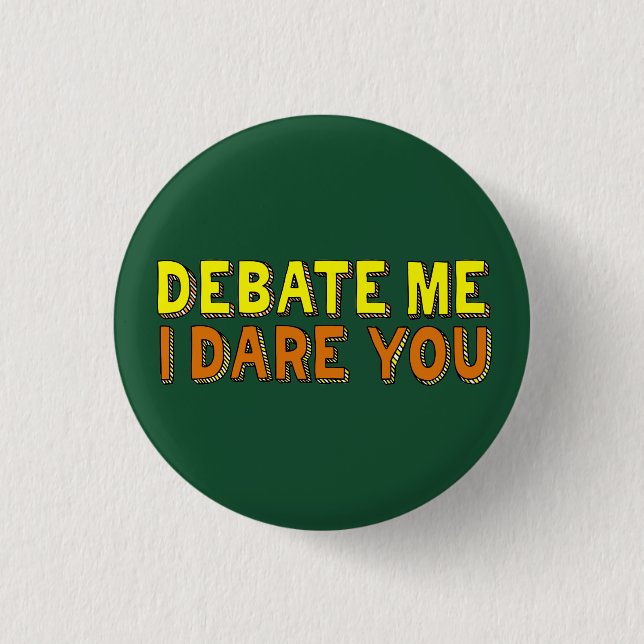 Debate Team Funny Argument Competitive Confidence 3 Cm Round Badge (Front)