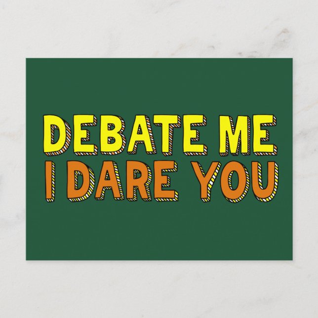 Debate Team Funny Argument Competitive Confidence Postcard (Front)