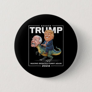 Debates 2024 Trump Riding Dinosaur F Joe Biden 6 Cm Round Badge