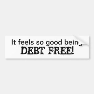 Debt-Free Bumper Sticker