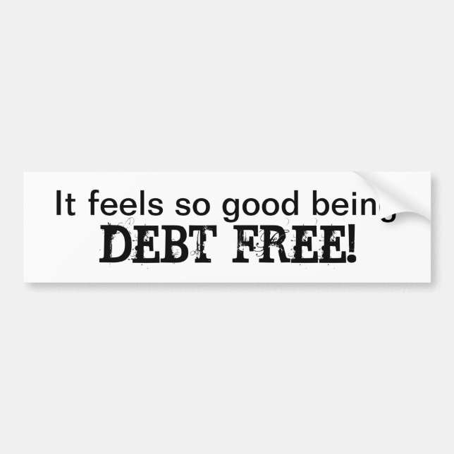 Debt-Free Bumper Sticker (Front)