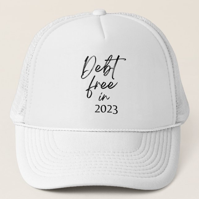 Debt Free in 2023 Financial Independence Trucker Hat (Front)