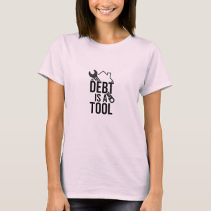Debt Is A Tool Premium T-Shirt