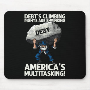 Debt's Climbing And America's Multitasking Speech Mouse Mat