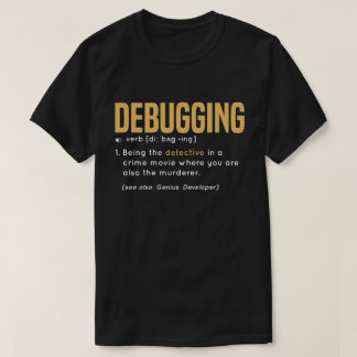 Debugging funny Definition with yellow colour T-Shirt