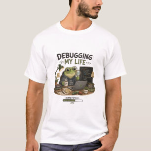 Debugging My Life Funny Programmer T-Shirt Codin