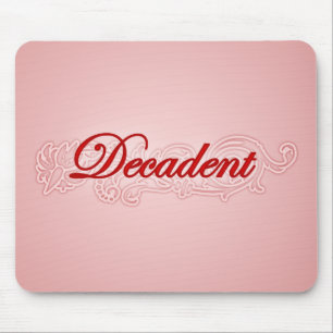 Decadent Mouse Mat