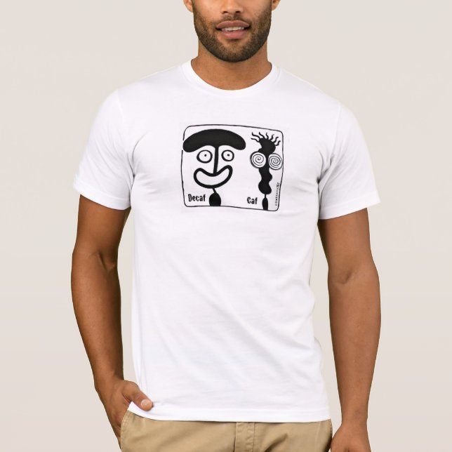 Decaf and Caf T-Shirt (Front)