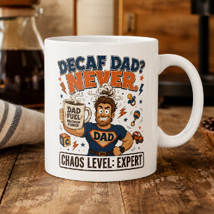 Decaf Dad Never Chaos Level Expert Funny Coffee Mug