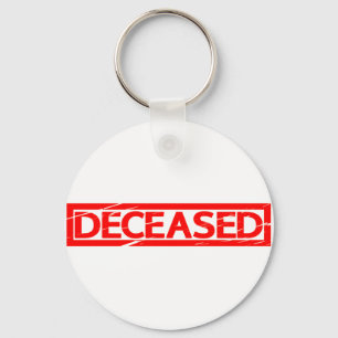 Deceased Stamp Key Ring