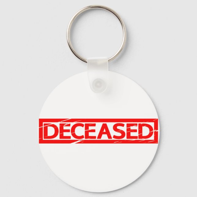 Deceased Stamp Key Ring (Front)