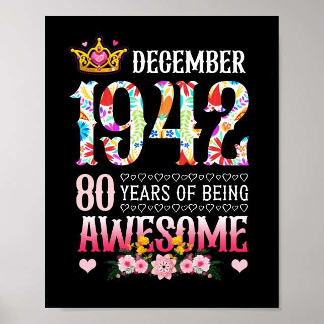 December 1942 80th Birthday 80 Year Awesome Floral Poster (Front)