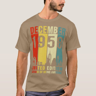 December 1958 Limited Edition 64 Years Of Being Aw T-Shirt