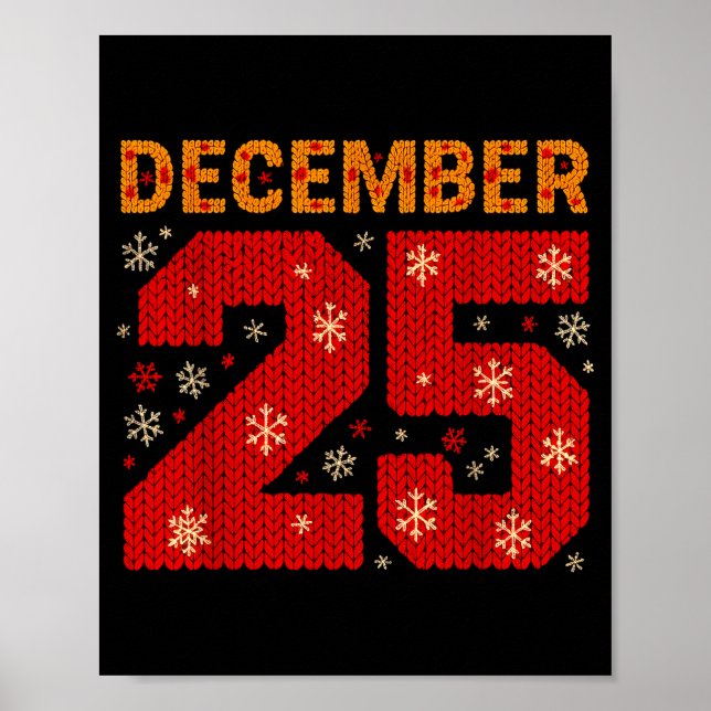 December 25 Knit Style Christmas Day Snowflake  Poster (Front)