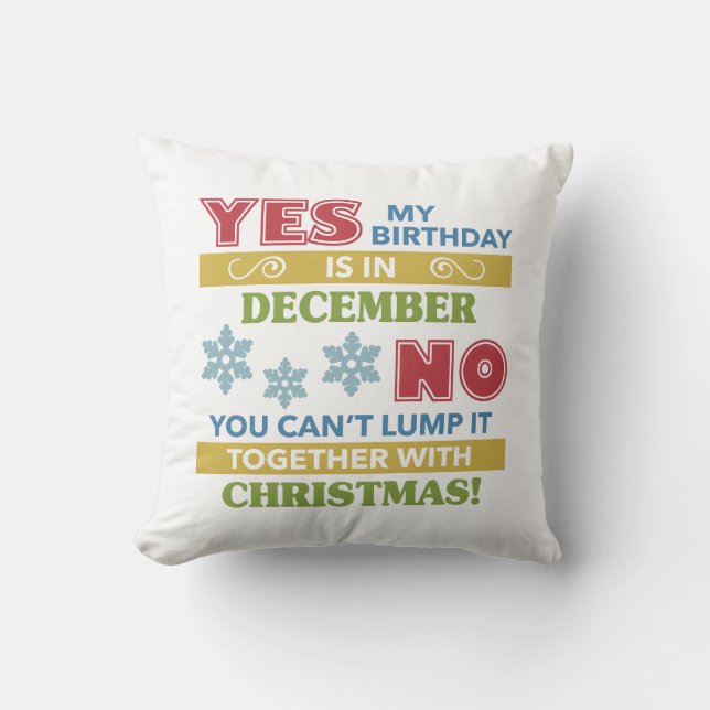 December Birthday Christmas Humour Cushion (Front)