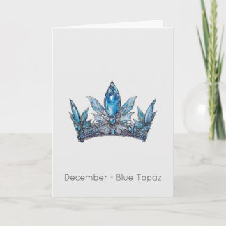 December Birthstone Blue Topaz Crown Birthday Card