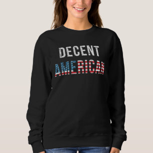 Decent American Sweatshirt