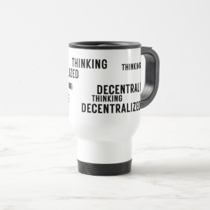 Decentralised Thinking Minimalist Travel Mug