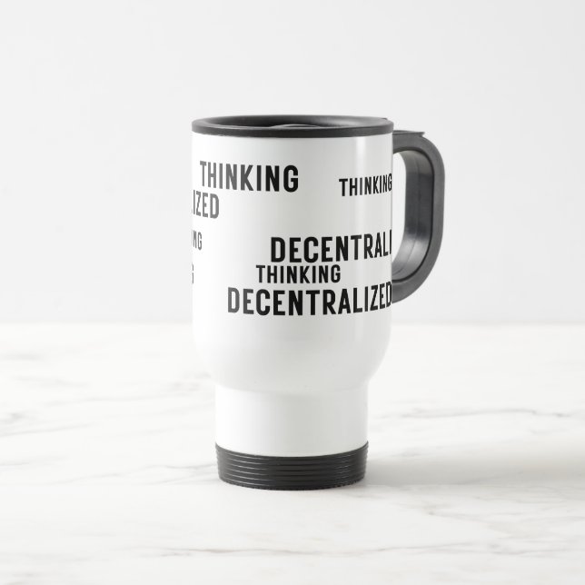 Decentralised Thinking Minimalist Travel Mug (Front Right)