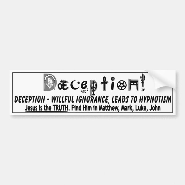 Deception Bumper Sticker (Front)