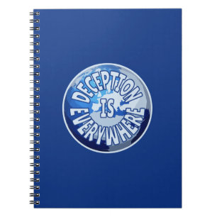 Deception Is Everywhere Notebook