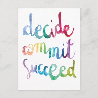 Decide Commit Succeed Colourful Motivational Postcard