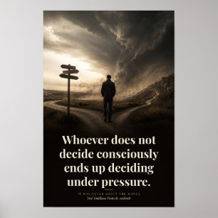 Decide Consciously Book Quote Art Poster